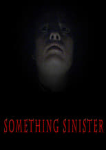 Poster for Something Sinister