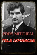 Eddy Mitchell - Télé Dimanche poster