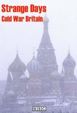 Poster for Strange Days: Cold War Britain