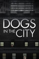 Poster for Dogs In The City