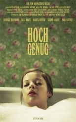 Poster for Hoch genug