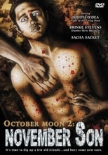 October Moon 2: November Son (2008)