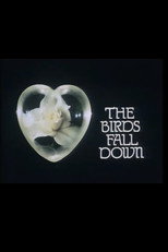 The Birds Fall Down