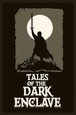 Tales of The Dark Enclave poster
