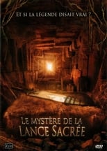 Le Mystère de la lance sacrée serie streaming