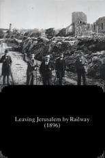 Poster for Leaving Jerusalem by Railway 