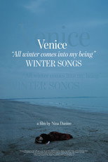 Venice “All winter comes into my being” WINTER SONGS