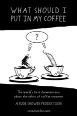 What Should I Put in My Coffee (2020)