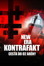 Poster for Kontrafakt NEW ERA: Cesta do O2 areny 