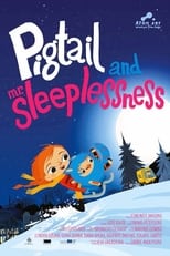 Poster for Pigtail and Mr. Sleeplessness 