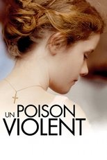 Un poison violent serie streaming