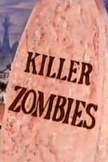 Poster for Killer Zombies 