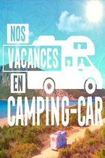 Nos vacances en camping-car poster