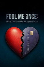 Fool Me Once: Hunting Marcel Vautour