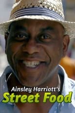 Poster for Ainsley Harriott's Street Food Season 1