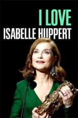 Poster for I Love Isabelle Huppert