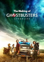 Summoning the Spirit: Making Ghostbusters: Afterlife