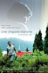Poster for Une chapelle blanche 