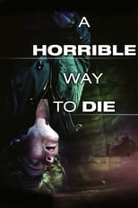 Poster for A Horrible Way to Die