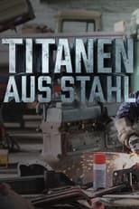 Titanen aus Stahl poster