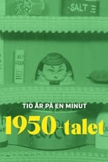 Poster for Tio år på en minut - 1950-talet 