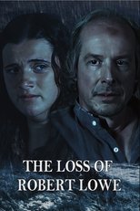 The Loss of Robert Lowe poster movie