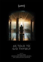 Poster for As Told To G/D Thyself