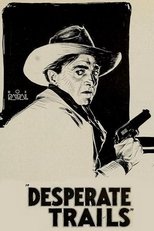 Poster for Desperate Trails