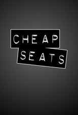 Cheap Seats