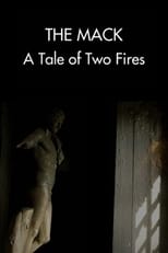 Poster for The Mack: A Tale of Two Fires