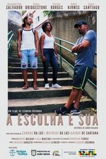 A Escolha é Sua