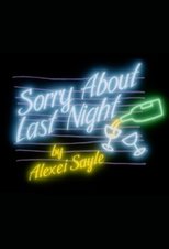 Poster for Sorry About Last Night