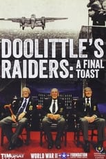 Poster for Doolittle's Raiders: A Final Toast