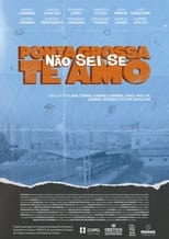 Poster for Ponta Grossa, Não Sei Se Te Amo 