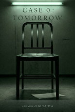 CASE 0 : TOMORROW poster