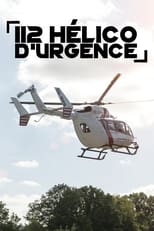 Poster for 112, Hélico d'urgence