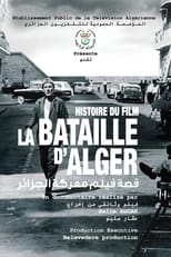 Poster for L'Histoire Du Film "La Bataille D'Alger" 