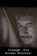 Lineage (for Norman McLaren)