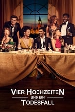 Vier Hochzeiten und ein Todesfall