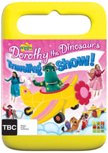 Poster di Dorothy The Dinosaur - Travelling Show