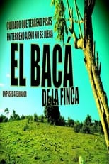Poster for El bacá de la finca