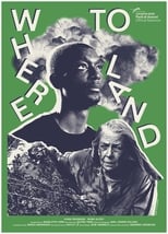 Poster for Where to Land 