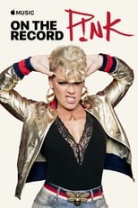 Poster for On the Record: P!NK — Beautiful Trauma