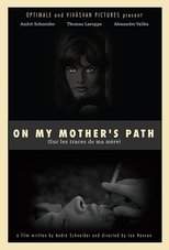 Poster for On My Mother's Path 