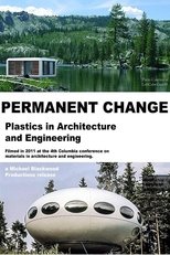 Permanent Change: Plastics in Architecture and Engineering