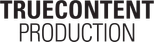 True Content Production