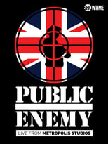 Poster for Public Enemy - Live From  Metropolis Studios