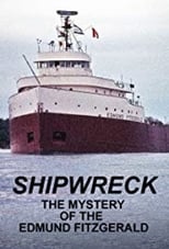Poster for Shipwreck: The Mystery of the Edmund Fitzgerald