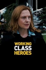 Poster for Working Class Heroes