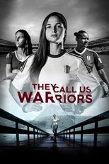 They Call Us Warriors main poster